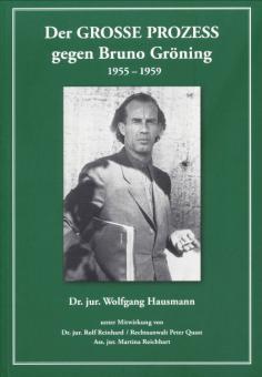 Der GROSSE PROZESS gegen Bruno Gröning 1955-59 