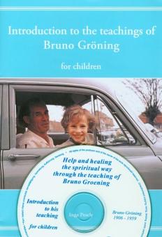 Introduction Booklet to the Teaching of Bruno Gröning for Children 