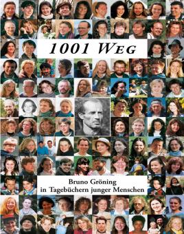 1001 Weg - Bruno Gröning in Tagebüchern junger Menschen 